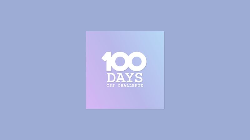 DAY 001 - 100 Days CSS