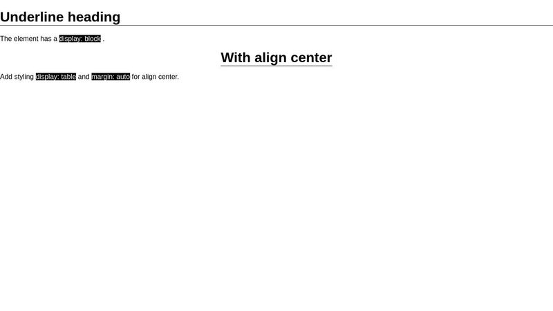 The CSS heading styling with text width underline and text align center