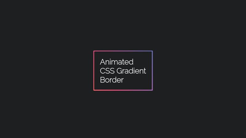CSS Gradient Border Animated