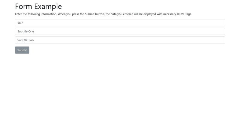 Input Text, Output Text w/ HTML tags, Bootstrap 4