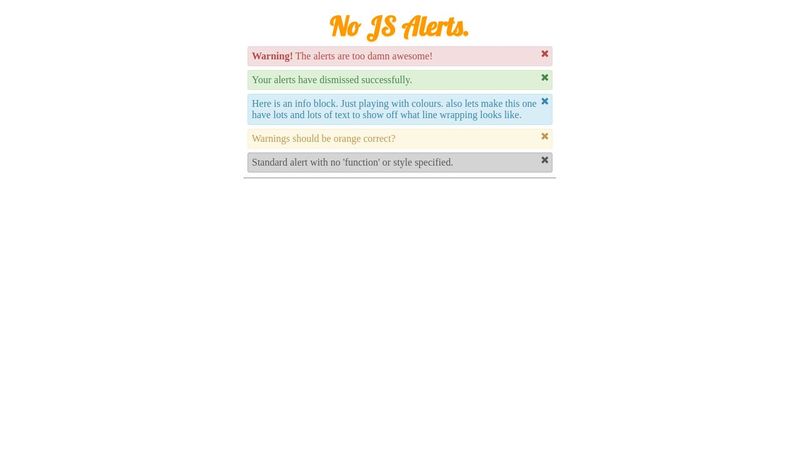 Pure HTML + CSS alerts with dismiss.