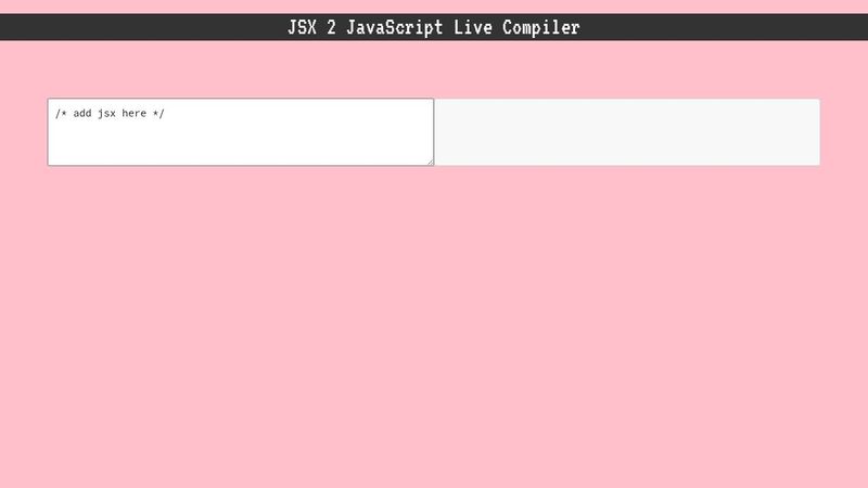 JSX 2 JavaScript Live Compiler