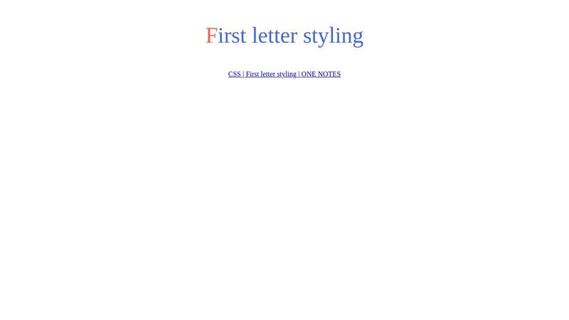 CSS | First letter styling