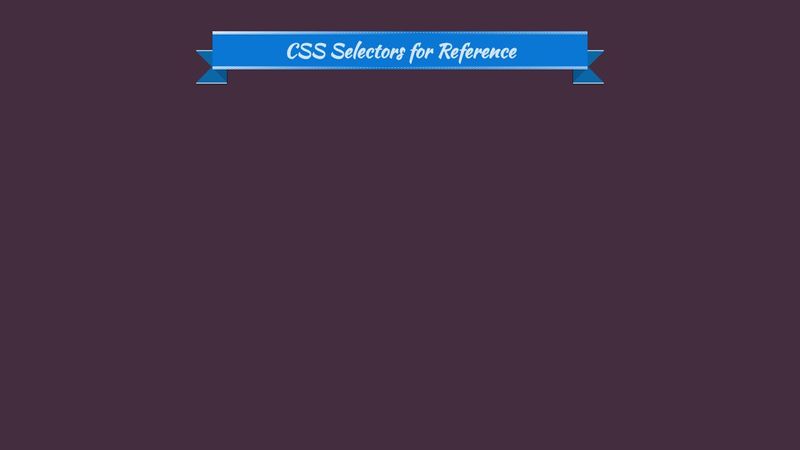 CSS Selector Reference Notepad