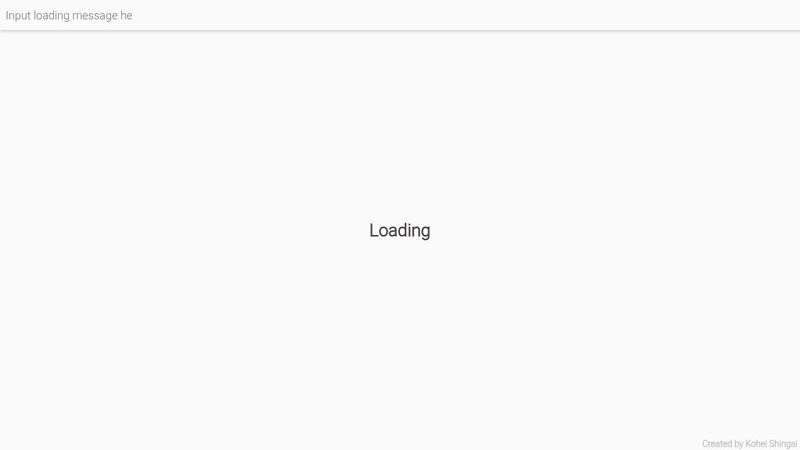 Loading Message like Google
