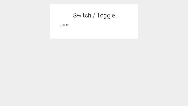 Switch / Toggle
