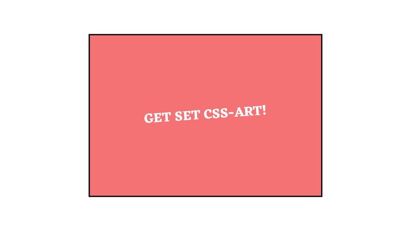 Pure CSS Art Starter Boilerplate
