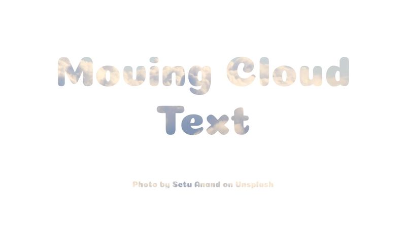Moving Cloud Text | HTML + CSS