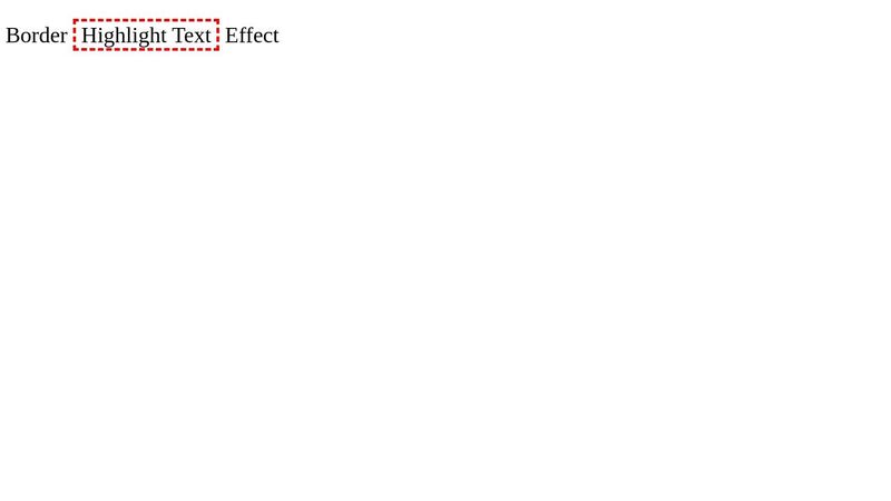 Border CSS Highlight Text Effect
