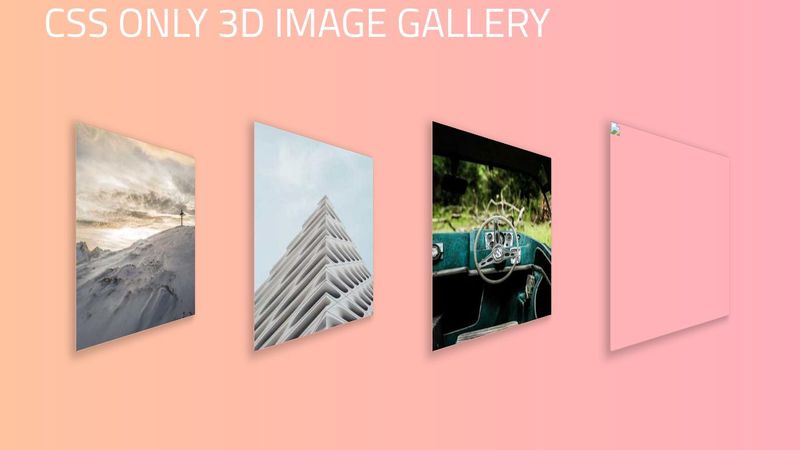 CSS Only 3D image gallery
