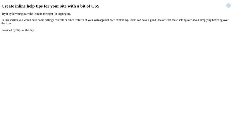 Create inline help tips for your site with a bit of CSS