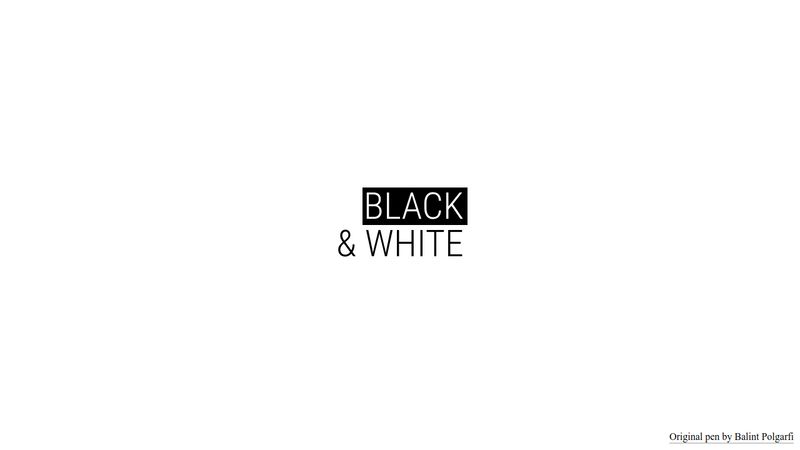 Black & White (CSS Only)