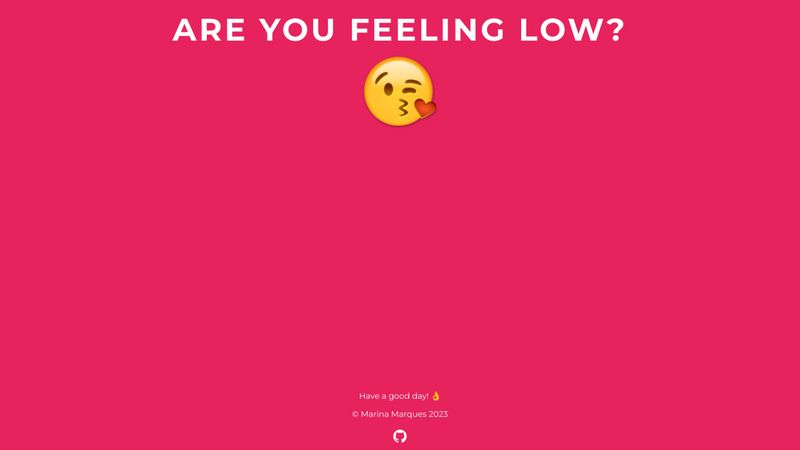 Are You Feeling Low?