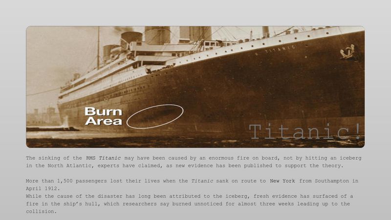 Did the Titanic Sink due to a Fire?