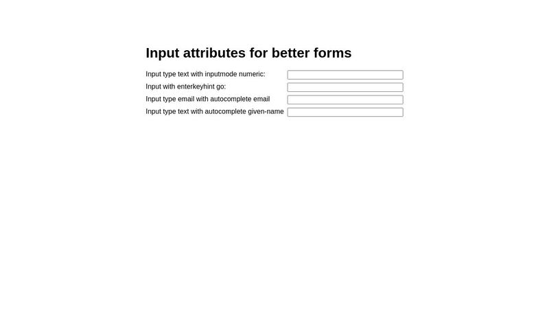 Input attributes for better forms