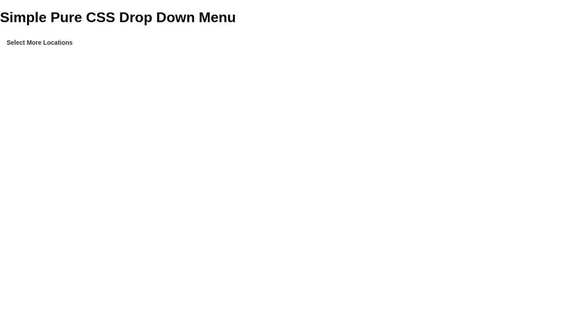 Simple Pure CSS Drop Down Menu