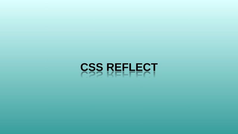 CSS Reflection Text