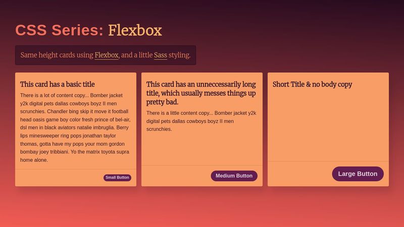 CSS Series: Flexbox - Same height cards using Flexbox (SCSS)