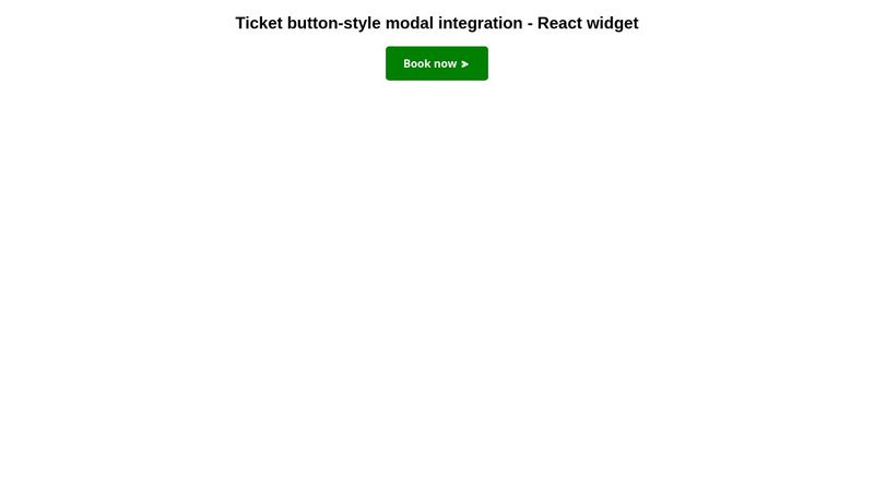 Ticket button-style modal integration - React widget