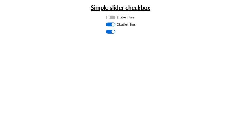 Simple slider checkbox - only CSS