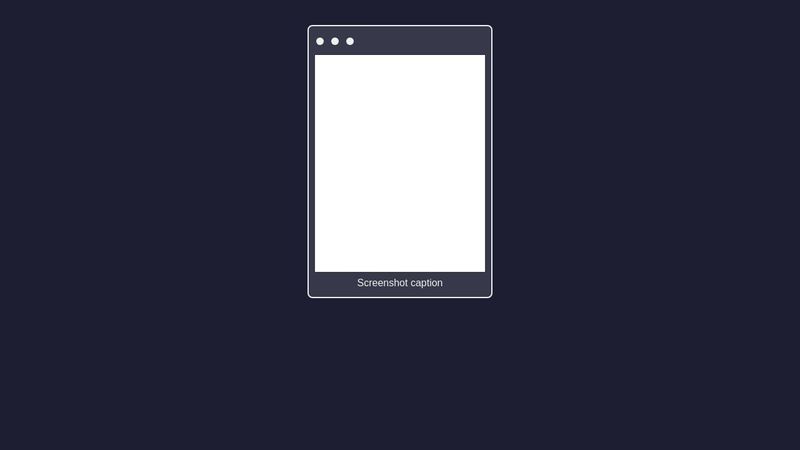 CSS Browser Frame for Screenshots with Semantic Markup
