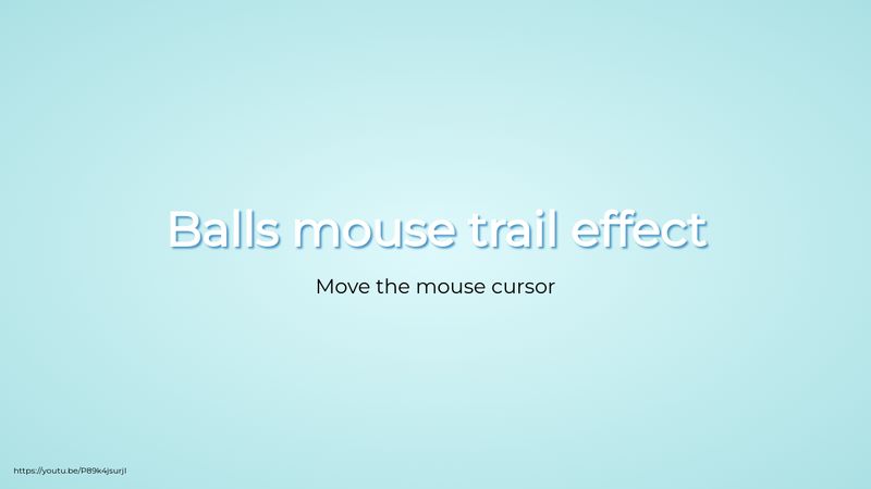 Cursor Trail Effect using JavaScript