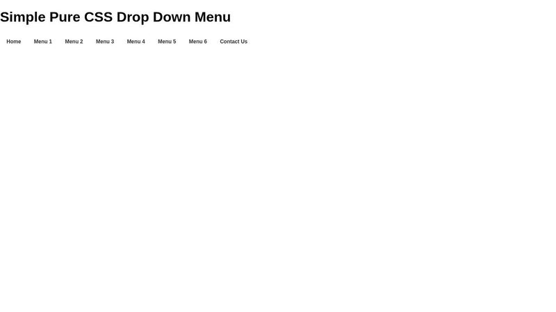 Simple Pure CSS Drop Down Menu