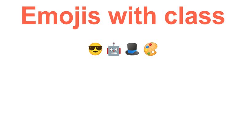 Emojis with class